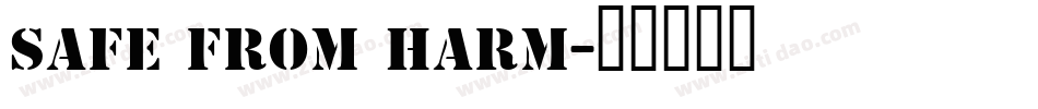 Safe from harm字体转换